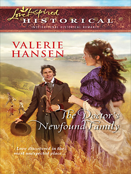 Title details for The Doctor's Newfound Family by Valerie Hansen - Available